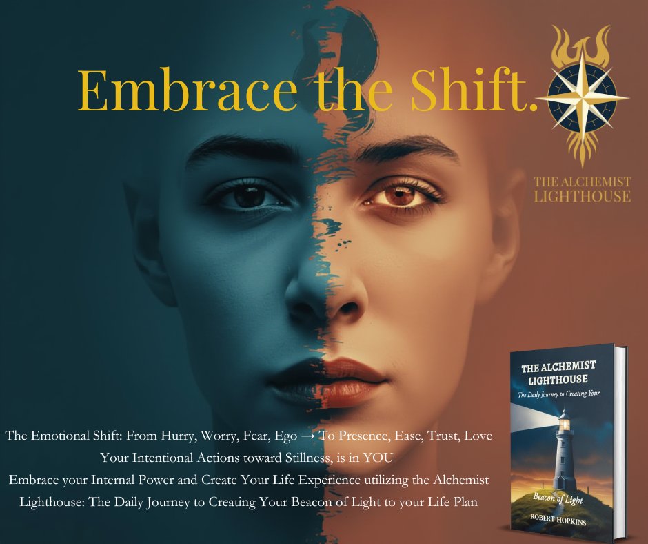 The Emotional Shift: From Hurry, Worry, Fear, Ego → To Presence, Ease, Trust, Love....

Visit Our Blog:
alchemistlighthouse.com/the-emotional-…

Buy Now:
alchemistlighthouse.com
amazon.com/dp/B0FQP685T2

#EmotionalIntelligence #LeadershipDevelopment #CompanyCulture