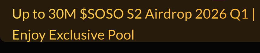 Act Fast — SoSoValue Season 2 Ends January 2026!

Dive in for FREE XP — no deposit needed.

Snag 30k EXP just for joining — plus score rewards for active use and friend invites.

𝗟𝗶𝗻𝗸:
sosovalue.com/join/30V184K6

While points matter, consistent engagement and quality usage