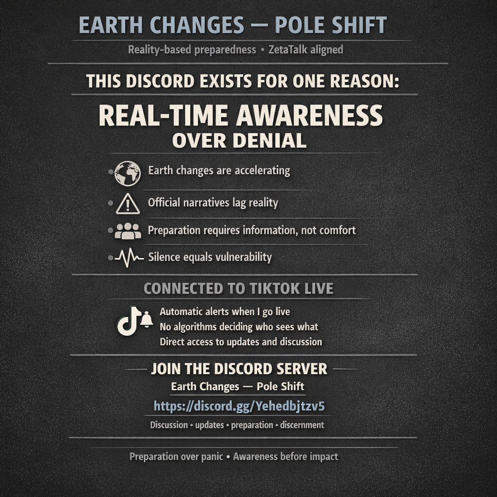 poleshiftning's tweet photo. Earth changes are unfolding.

This Discord exists for one reason: real-time awareness over denial.
No soft messaging. No algorithms. No comfort narratives.

Join: https://t.co/ifIpcNr8ii

Preparation over panic. Awareness before impact.

#EarthChanges #PoleShift #Preparedness https://t.co/lai83zzSYm