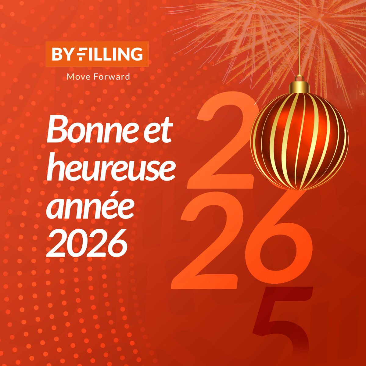 Toute l’équipe de By Filling vous souhaite une excellente année 2026 !
Que cette nouvelle année soit synonyme de joie, succès et belles opportunités pour vous et vos proches. ✨

#HappyNewYear #yearend #MooveForward #ByFilling