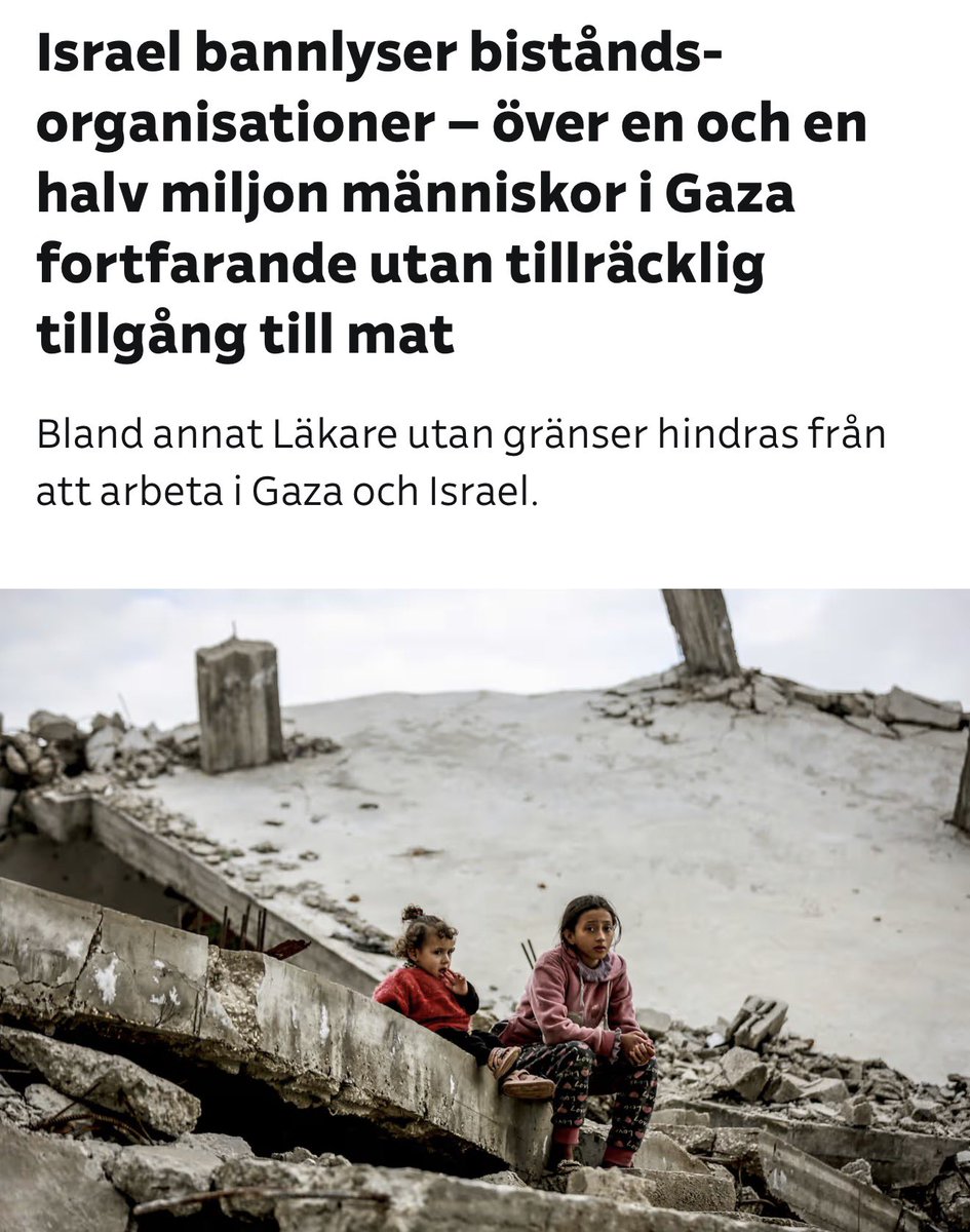 Israel förbjuder från imorgon Läkare utan gränser, Oxfam, Norska flyktinghjälpen och flera andra stora biståndsorganisationer från att verka i Gaza.
Målet är att göra livet för palestinierna så eländigt som möjligt och Gaza obeboeligt.
Sveriges regering mumlar i bästa fall, men