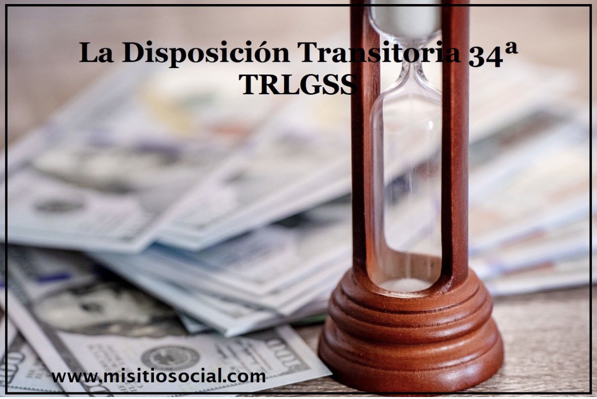 Qué ha ocurrido con la disposición transitoria 34 del TRLGSS en 2026? Información importante si vas a solicitar una jubilación anticipada voluntaria este año. Te lo cuento en misitiosocial.com #jubilacion #pensiones #pensionistas #seguridadsocial