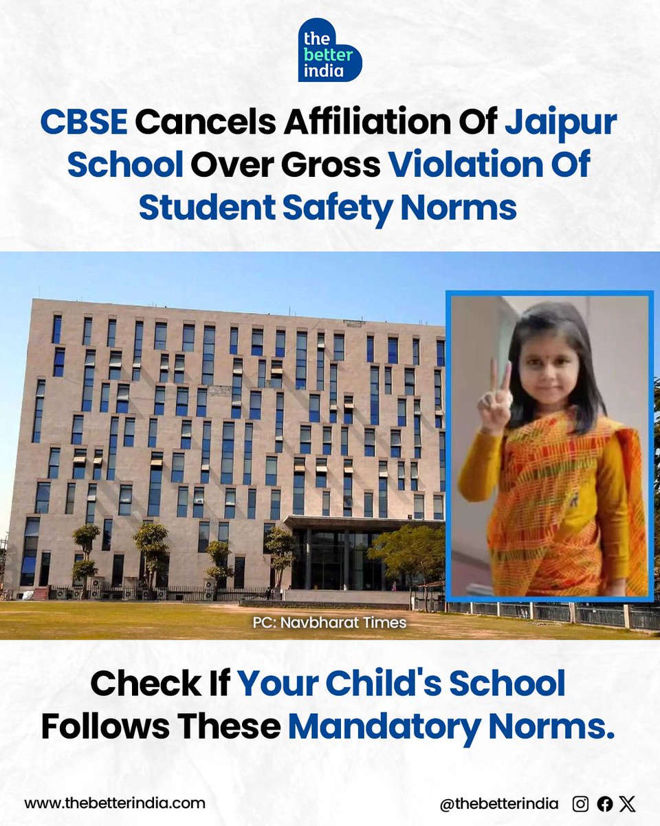 thebetterindia's tweet photo. CBSE has cancelled the affiliation of a Jaipur school after a Class 4 student’s suicide revealed lapses in child safety.

Scroll down to see the mandatory safety norms schools are required to follow.

#SchoolSafety #CBSEGuidelines #ChildSafety

[CBSE safety norms, mandatory school safety norms]