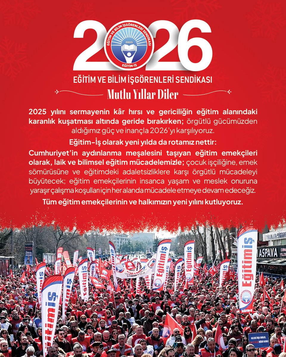 2025 yılını sermayenin kâr hırsı ve gericiliğin eğitim alanındaki karanlık kuşatması altında geride bırakırken; örgütlü gücümüzden aldığımız güç ve inançla 2026’yı karşılıyoruz.

Bu tablonun bir kader değil; siyasi tercihlerle yaratılmış sınıfsal bir sömürü düzeninin sonucu