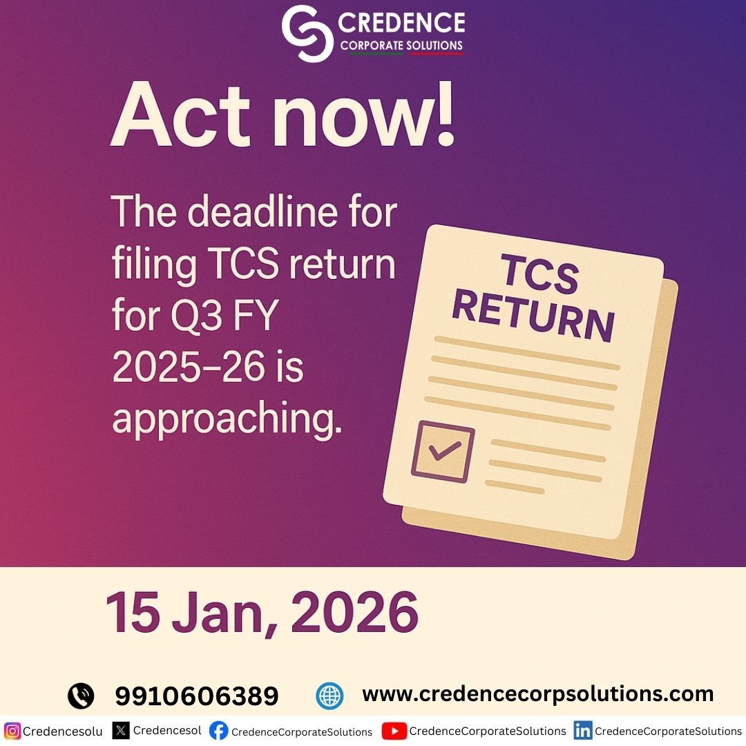 CredenceSol's tweet image. Ensure timely filing of TCS return for Q3 of FY 2025–26 to remain fully tax compliant. #TCSReturn #Q3FY202526 #TCSCompliance #TaxCompliance #StatutoryCompliance