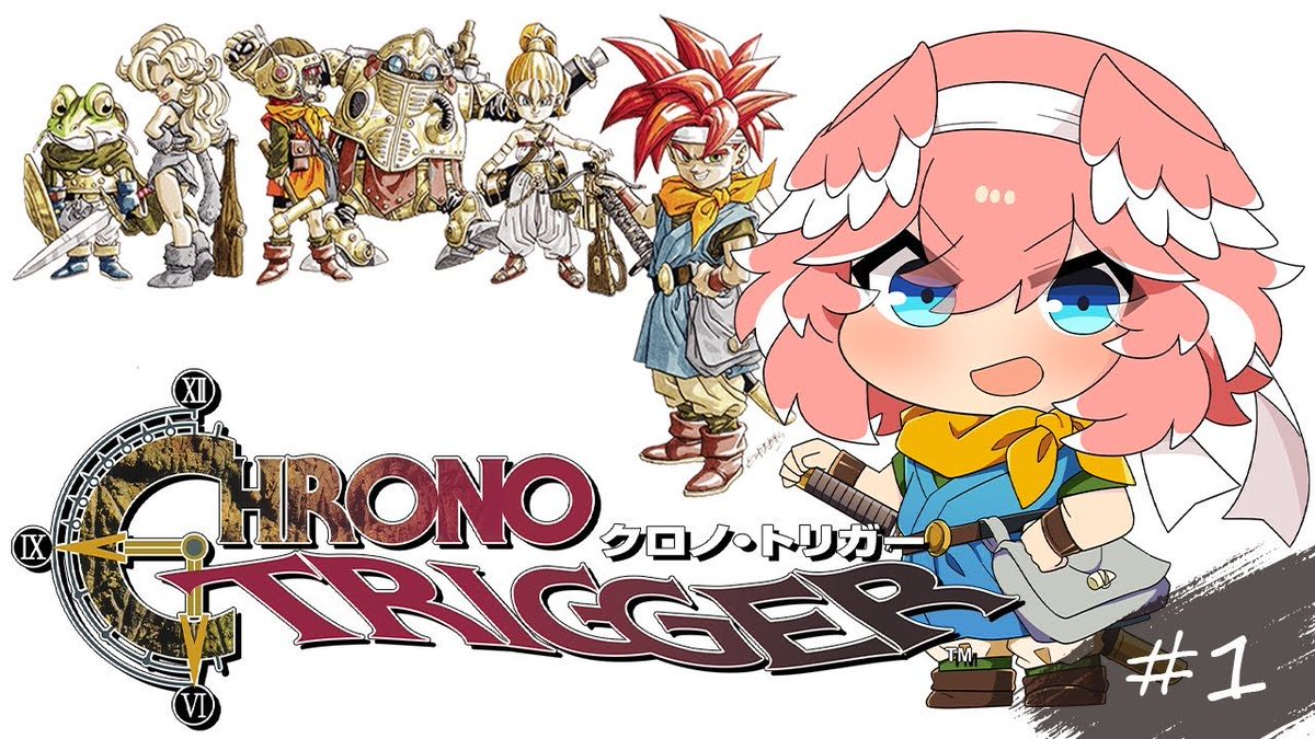 📢明日1日⏰10:00～ ✨クロノ・トリガー✨ ＼ 不朽の名作クロノ