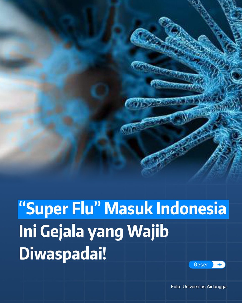 33officialdotid's tweet photo. Varian Influenza A (H3N2) subclade K, yang sering disebut sebagai “Super Flu”, resmi terdeteksi di Indonesia sejak akhir Desember 2025. Bukan sekadar flu biasa, varian ini dikenal memiliki gejala yang lebih kuat dan menguras energi.

#SuperFlu #InfluenzaA #InfoKesehatan #corhat https://t.co/HmjOz9Bxce