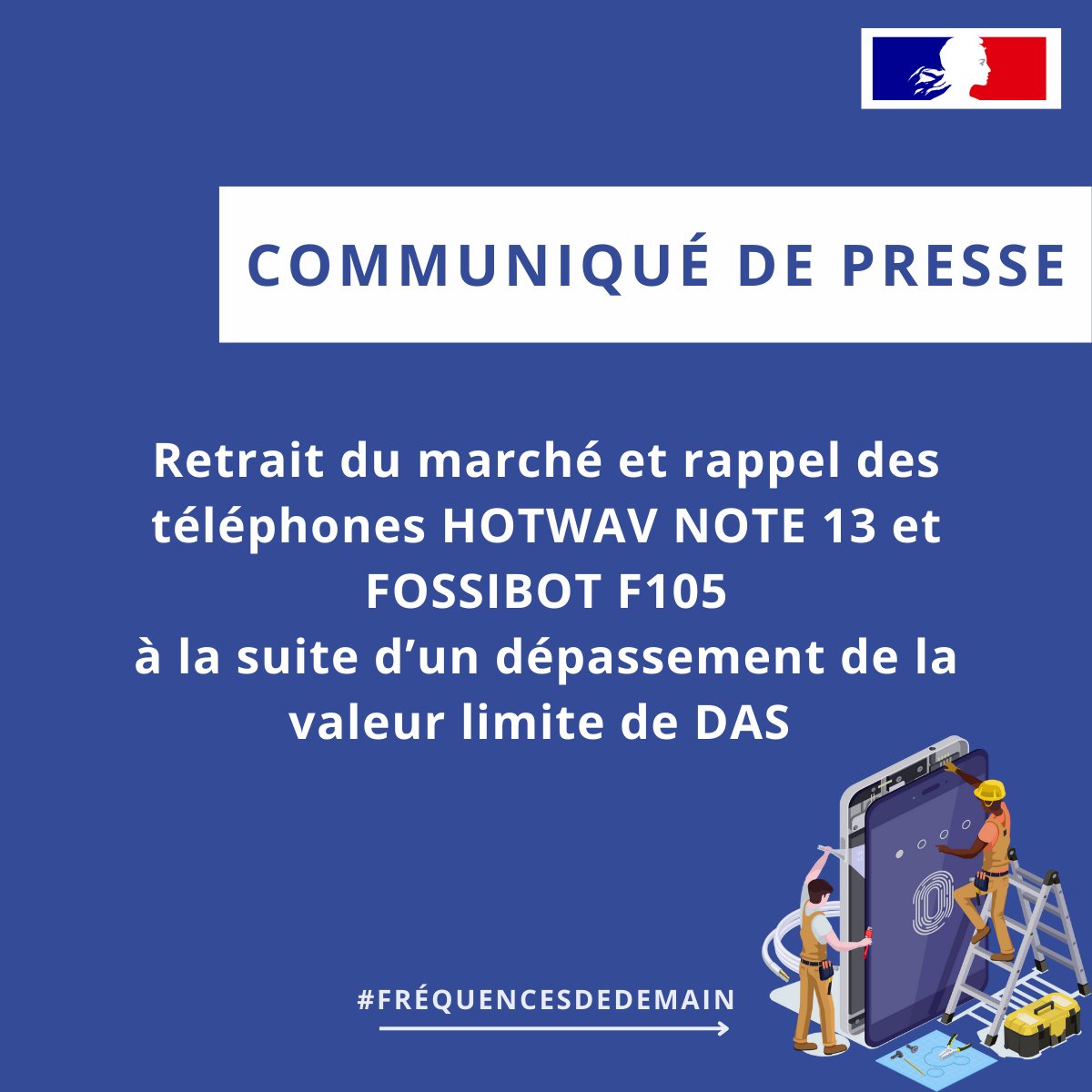 📰 L’ANFR a demandé aux sociétés SHUNSHUN GMBH et SUCCESS COURRIER SL de procéder au retrait du marché 🇫🇷 et au rappel des téléphones : HOTWAV NOTE 13 et FOSSIBOT F105 à la suite d’un dépassement de la limite de débit d’absorption spécifique (DAS).
⤵️