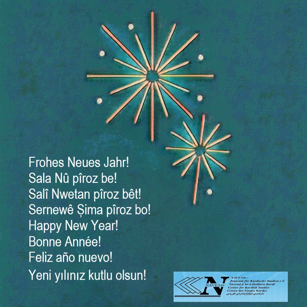 Ein friedvolles Neues Jahr 2026
NAVEND – Zentrum für Kurdische Studien e.V. wünscht allen einen schönen Jahreswechsel und alles Gute für das bevorstehende neue Jahr 2026.