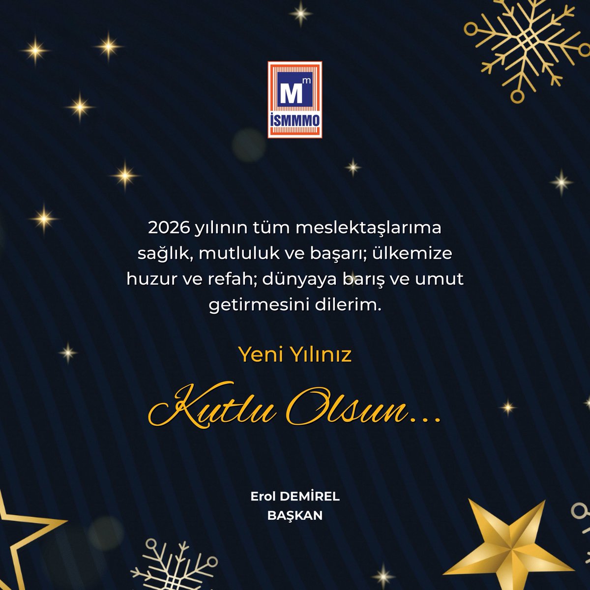 eroldemirel3568's tweet photo. 2026 yılının tüm meslektaşlarıma sağlık, mutluluk ve başarı; ülkemize huzur ve refah; dünyaya barış ve umut getirmesini dilerim. Yeni Yılınız Kutlu Olsun… https://t.co/3SHL3XZ6AF