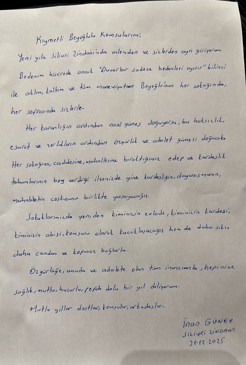 Mutlu yıllar dostlar, komşular, arkadaşlar…

Duvarlar, adalete, özgürlüğe ve kardeşliğe olan inancımızı asla yok edemez. 

Umudu büyüten herkesin yeni yılı kutlu olsun.

İnan Güney
Silivri Zindanı
31.12.25
