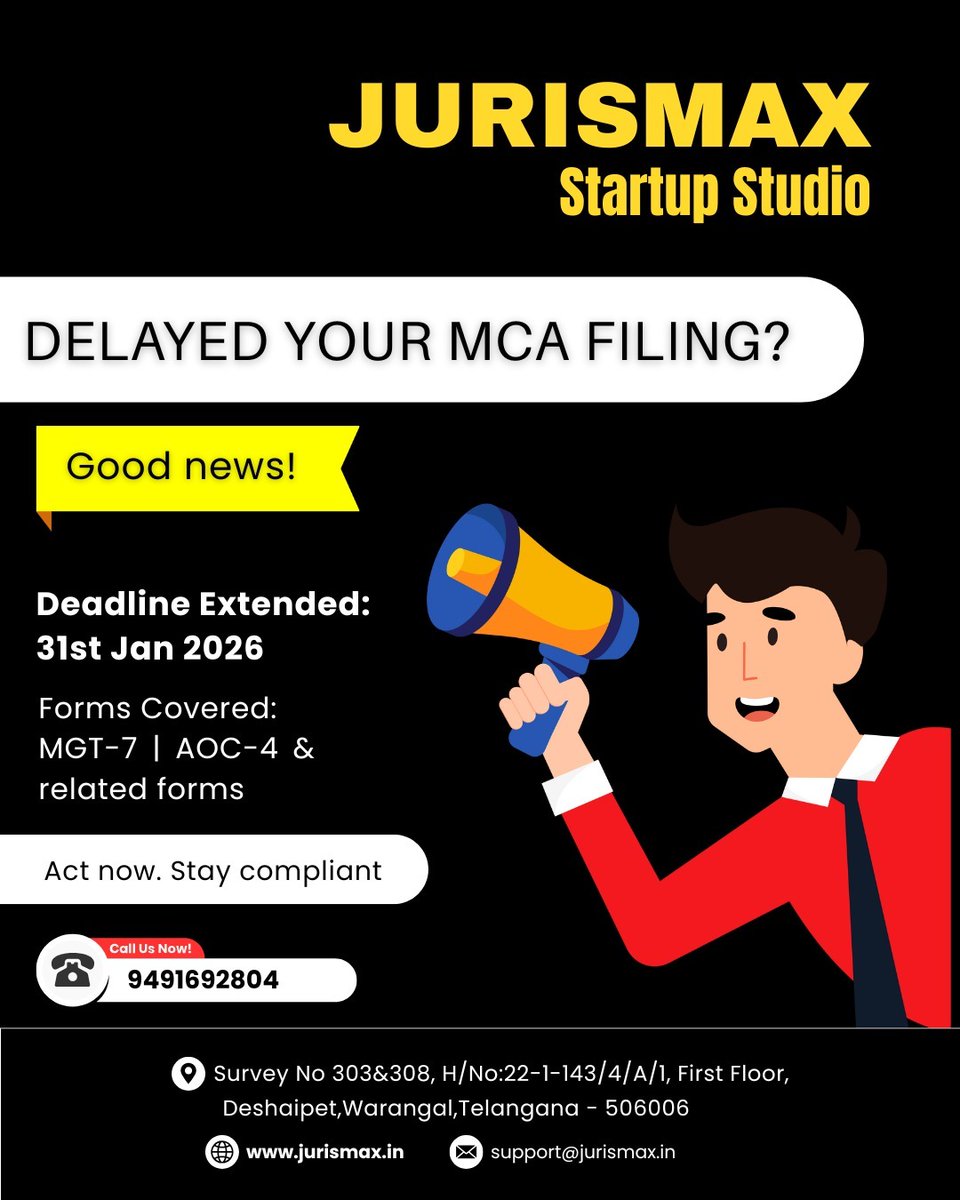 JurisMaxx's tweet photo. Delayed your MCA filing?
Good news! The deadline has been extended till 31st January 2026.

Avoid penalties. Stay compliant with expert support from JURISMAX Startup Studio.
Call now: 9491692804

#Jurismax #MCACompliance #StartupIndia #CompanyFiling #StayCompliant https://t.co/nRTNgKjE0z