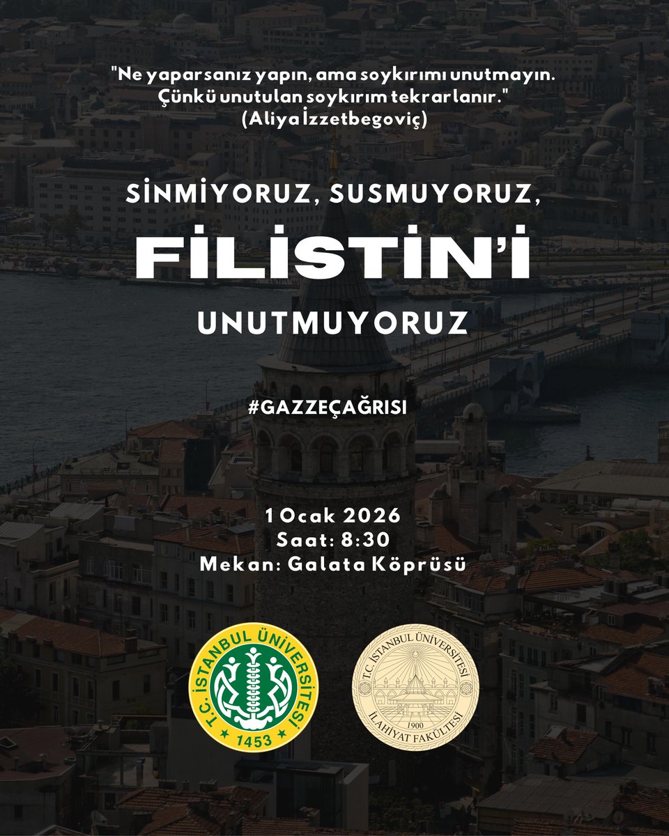 Sinmiyoruz, susmuyoruz, Filistin’i unutmuyoruz!

Tarih: 1 Ocak 2026
Saat: 8.30
Mekan: Galata Köprüsü