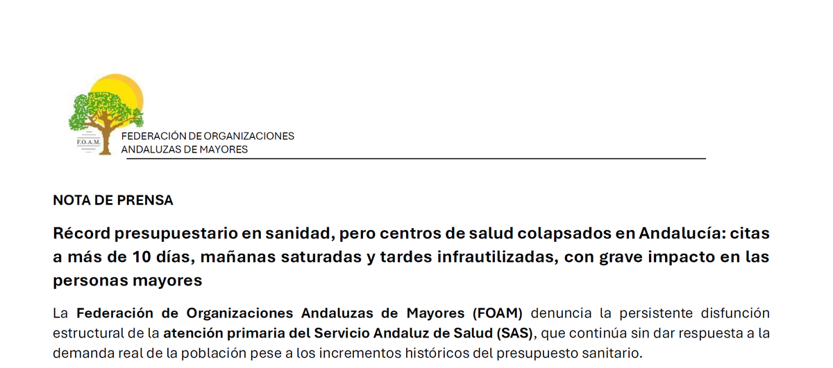 NOTA DE PRENSA FOAM: Récord presupuestario en sanidad, pero centros de salud colapsados en Andalucía: citas a más de 10 días, mañanas saturadas y tardes infrautilizadas, con grave impacto en las personas mayores.  foam.es/wp-content/upl…