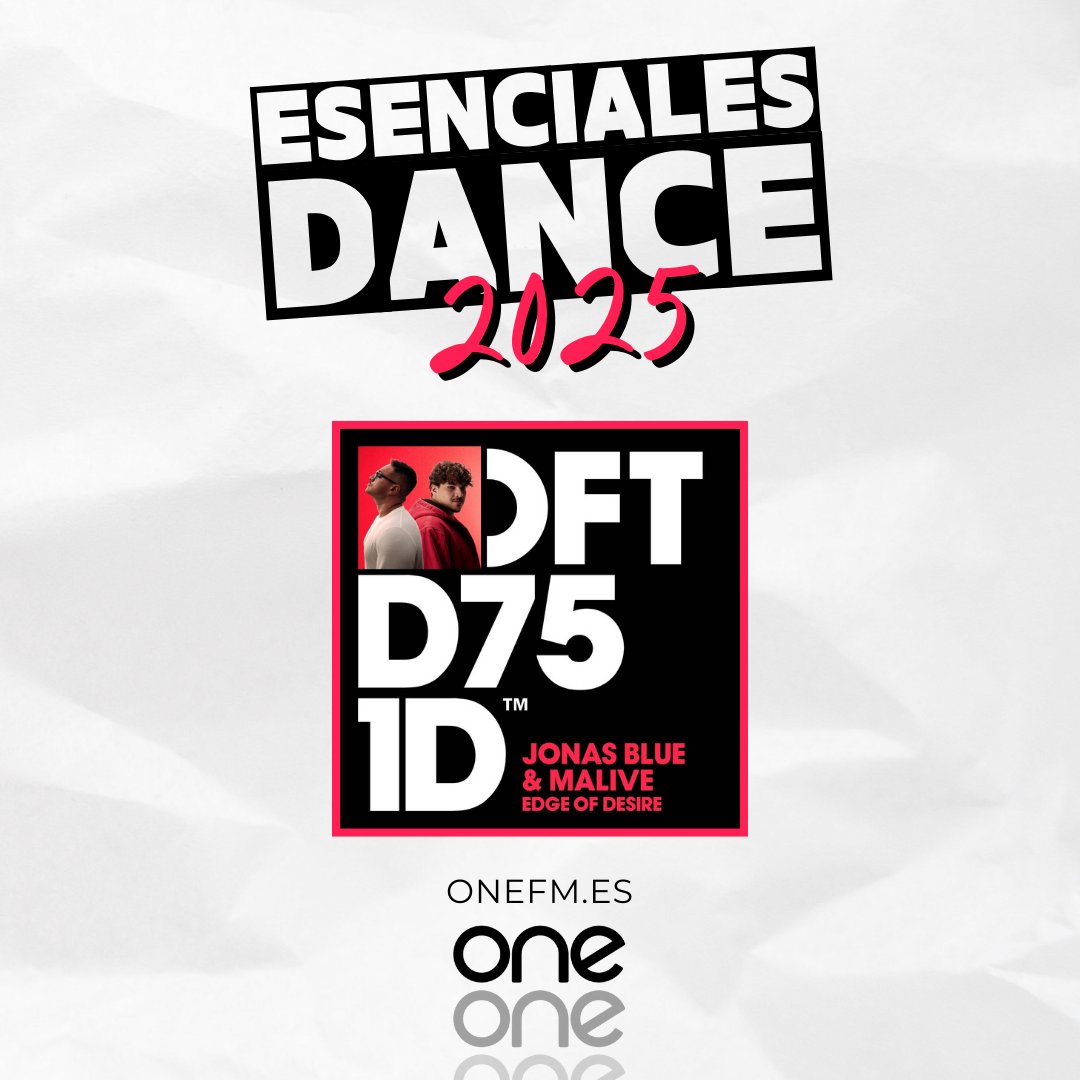🚨 #ONAIR 🚨

#EsencialesDance2025

3⃣🥉
<a href="/JonasBlue/">Jonas Blue</a> <a href="/Maliveofficial/">Malive</a> 
#EdgeOfDesire

¡Sigue el tracklist puesto a puesto!

📻 101.9 (Villanueva de la Jara)
🛜 onefm.es
❤️ <a href="/onefm_es/">ONE FM</a>
🎙️ <a href="/charlyygarcia_/">𝘾𝘼𝙍𝙇𝙊𝙎 𝙂𝘼𝙍𝘾𝙄𝘼</a>
