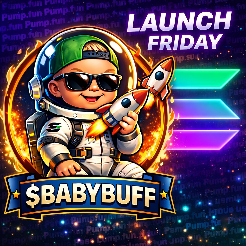 🚀 LAUNCH THIS FRIDAY 🚀

$BABYBUFF is going live on Pump.fun 👶💥

No presale.
No whitelist.
Just a fair launch.

Token info:
• Supply: 1B $BABYBUFF
• Burn at launch: 10% 🔥

Be early. Be ready.

👉 t.me/babybuffchat

#BABYBUFF #PumpFun #Solana #FairLaunch