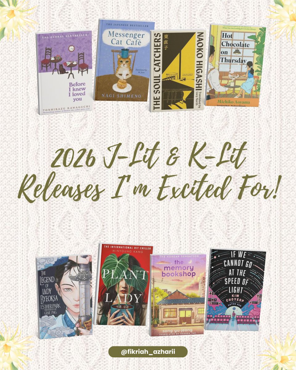 Lovaren_'s tweet image. 2026 J-Lit &amp;amp; K-Lit Releases I'm Excited For! 🇯🇵🇰🇷

Buku-buku karya penulis Jepang dan Korea yang akan terbit terjemahan bahasa Inggrisnya di tahun depan! 🎉

Aku kumpulin dalam satu postingan agar ingat pengin baca apa aja 👀

Lengkapnya mampir ke:
instagram.com/p/DS7Q7Euki3A/…