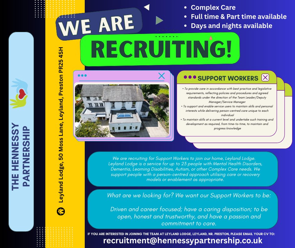 **The Hennessy Partnership - Recruiting Support Workers, Leyland Lodge**

We are looking for ambitious, committed support workers to join our amazing staff team at  Leyland lodge, nr Preston.
We have a range of shifts available covering both Days and Nights, Full or Part Time.