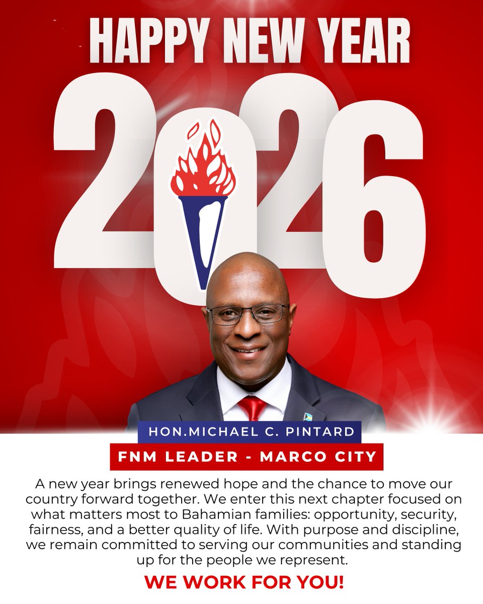 A new year brings renewed hope and the chance to move our country forward together. We enter this next chapter focused on what matters most to Bahamian families: opportunity, security, fairness and a better quality of life.

Happy New Year, Bahamas!