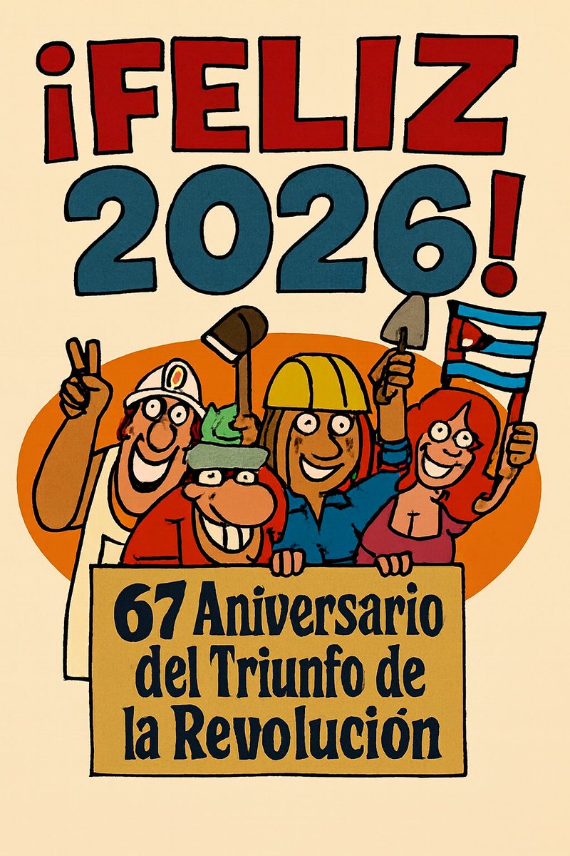 🎉 ¡Feliz 2026!
🇨🇺 Celebramos el 67 aniversario de la Revolución, con la fuerza de un pueblo que nunca se rinde.
💪 Frente al bloqueo, seguimos de pie, unidos y firmes, defendiendo nuestra dignidad
