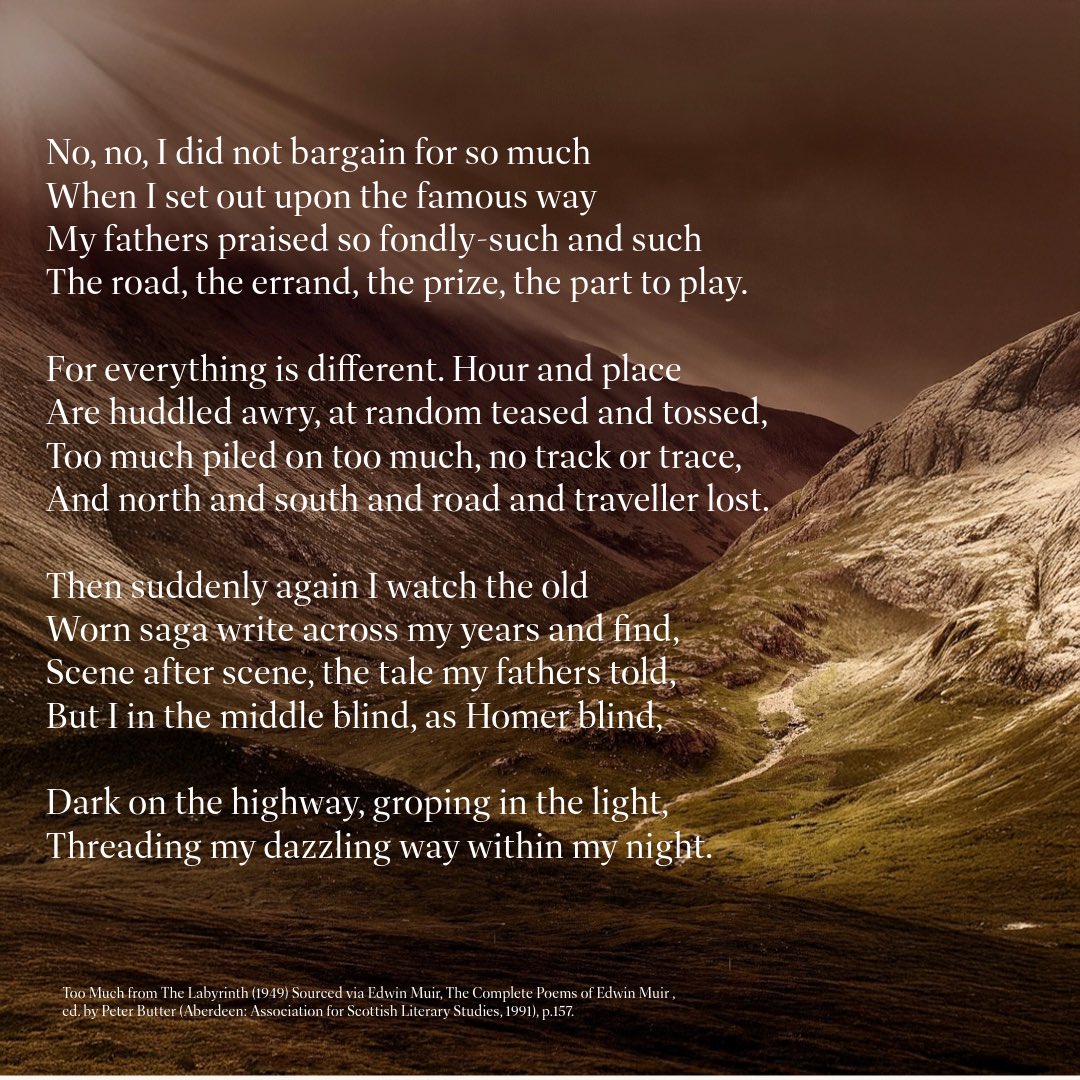 GinorGym's tweet photo. Too Much from The Labyrinth (1949)
Edwin Muir, The Complete Poems of Edwin Muir, ed. by Peter Butter (Aberdeen: Association for Scottish Literary Studies, 1991), p.157.
#edwinmuir
#hogmanay
#poetry https://t.co/ykE2kLl5fC