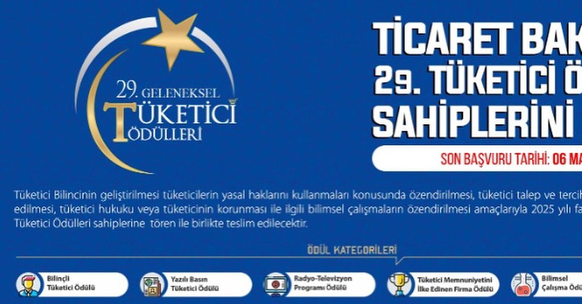 2025 yılı faaliyetleri dikkate alınarak altı dalda Tüketici Ödülü verilecektir. Son Başvuru Tarihi : 06 Mart 2026 Cuma günü Saat 17.30’a kadardır. Kamuoyuna saygı ile duyurulur. Ayrıntılı bilgi için tuketici.ticaret.gov.tr
