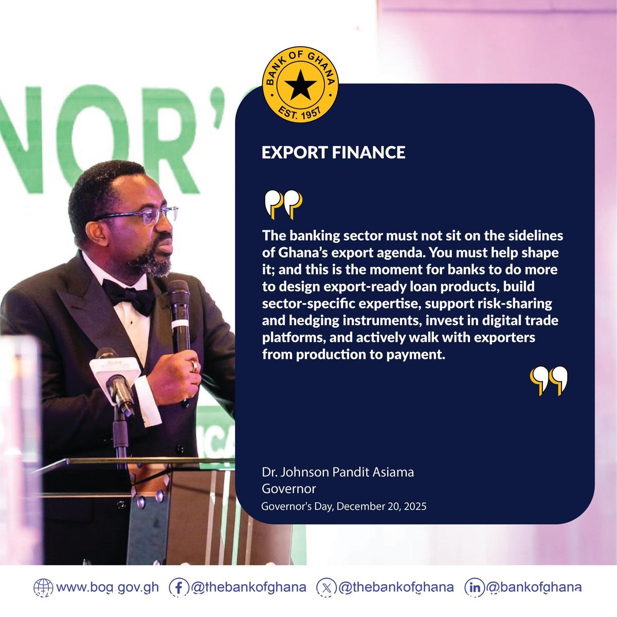 thebankofghana's tweet photo. On December 20, 2025, Bank of Ghana Governor, Dr. Johnson P. Asiama, reflected on the year's events and shared policy suggestions for 2026 at the Governor's Day (Annual Bankers’ Dinner). Here are some key highlights from his speech. https://t.co/7a7eXcMPWb
