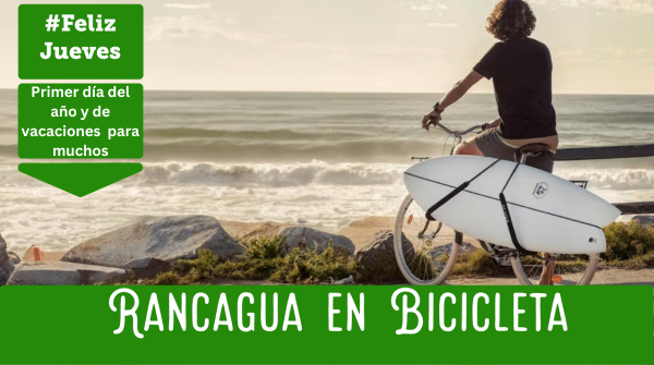 #FelizJueves 🚴‍♀️ Año Nuevo y vacaciones: el mejor momento para empezar a usar la bicicleta sin apuros ni tacos. #CiclismoUrbano rancaguaenbicicleta.com