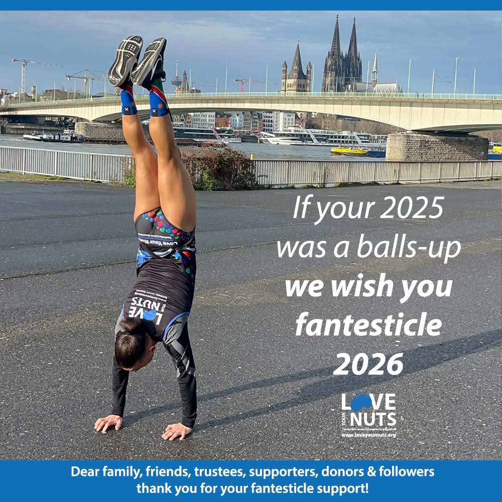 If your 2025 was a balls-up we wish you a fantesticle 2026!
Dear family, friends, trustees, supporters, donors &amp; followers thank you for your fantesticle support!

#loveyournuts is #testicular #cancer education in a nutshell!
