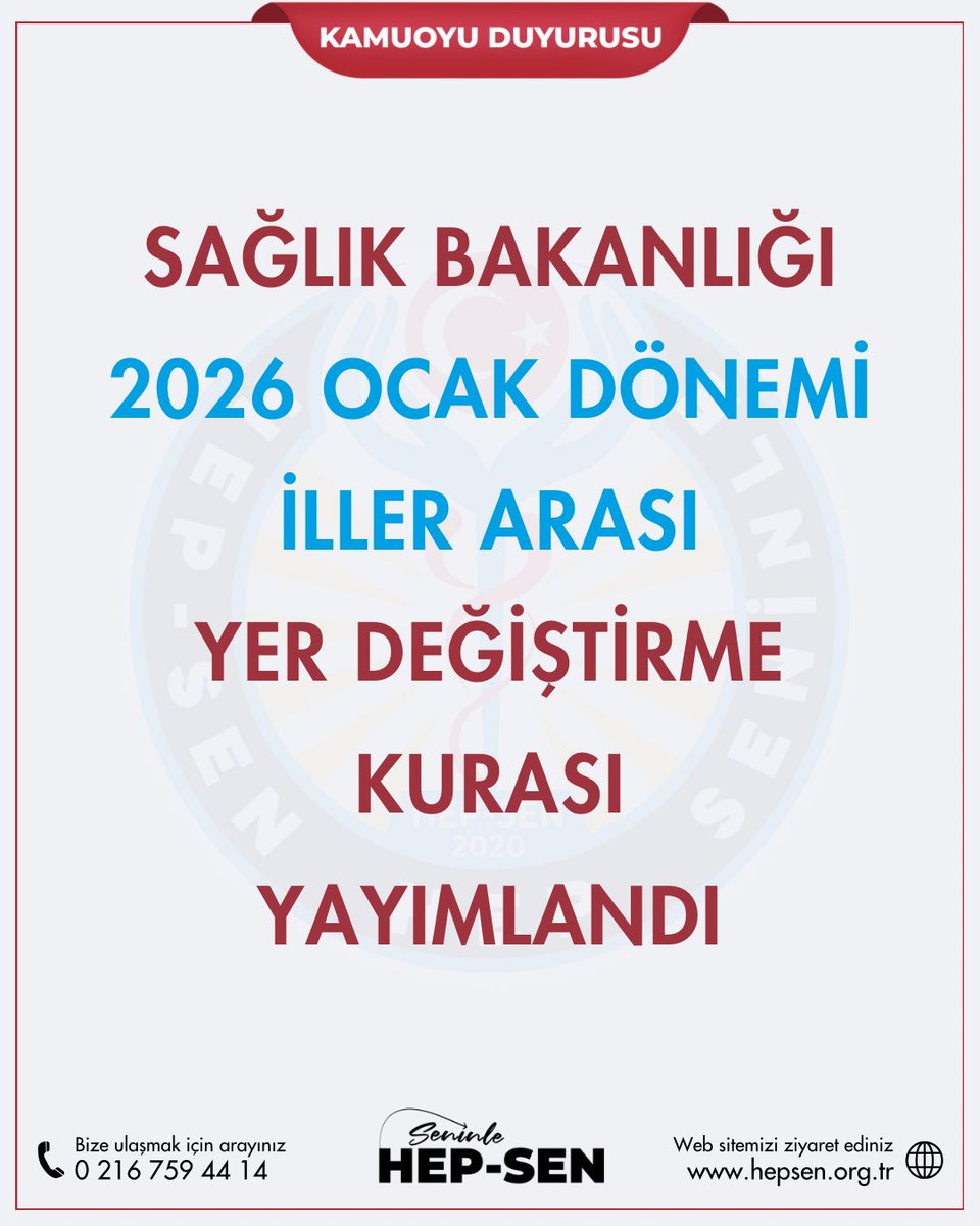 SAĞLIK BAKANLIĞI 2026 OCAK DÖNEMİ İLLERİ ARASI YER DEĞIŞTİRME
KURASI YAYIMLANDI

Sağlık Bakanlığı, 2026 Ocak dönemi iller arası yer değiştirme kurası başvurularını başlattı. Başvurular, 31 Aralık 2025 - 6 Ocak 2026 tarihleri arasında EKİP (ekip.saglik.gov.tr) üzerinden