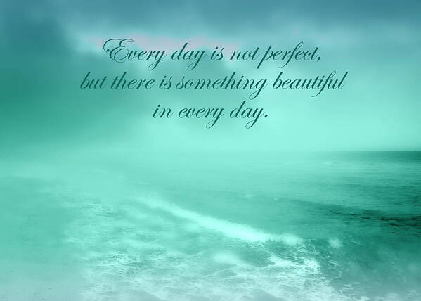 HurmerintaArt's tweet image. Every day is not perfect, but there is something beautiful in every day.

#inspirationalart #lifequote 

johanna-hurmerinta.pixels.com/featured/somet…