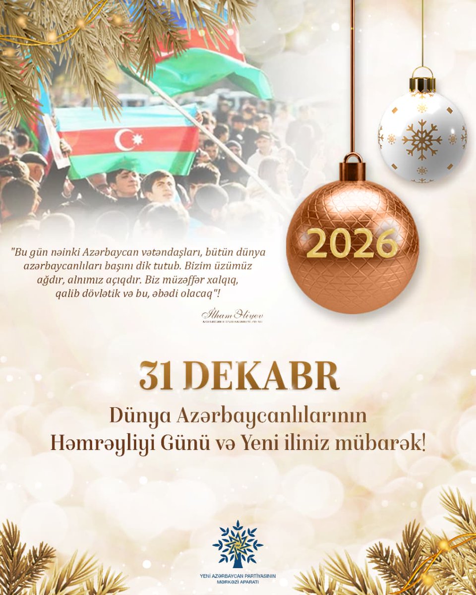 #31Dekabr #HəmrəylikGünü #Yeniİl