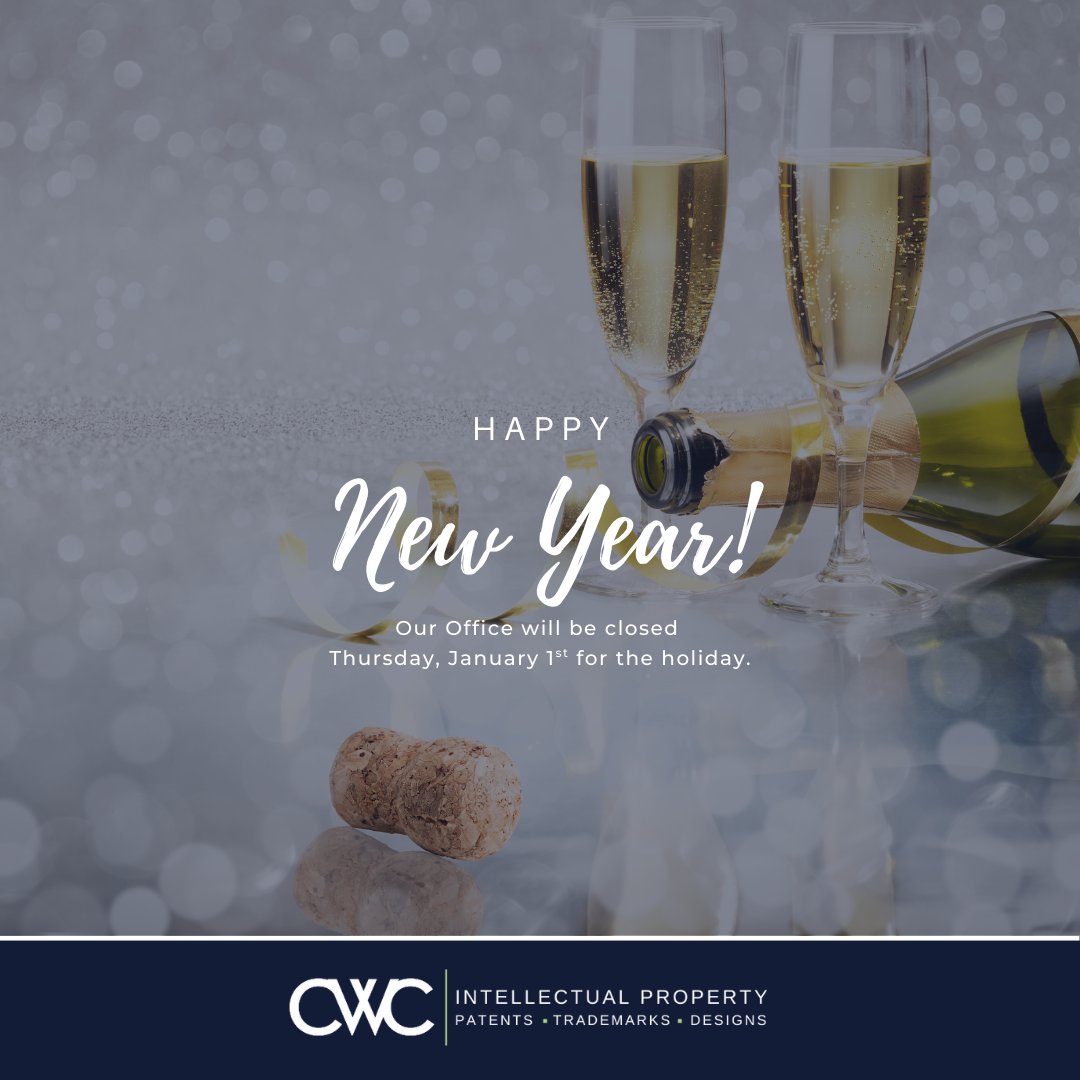 Happy New Year from the team at CWC Intellectual Property !Please note that our office will be closed on Thursday, January 1st. Here’s to a bright year ahead filled with innovation, success, and opportunity. 
The CWC Team
 wilsonpatents.com
#NewYears #HolidayClosure
