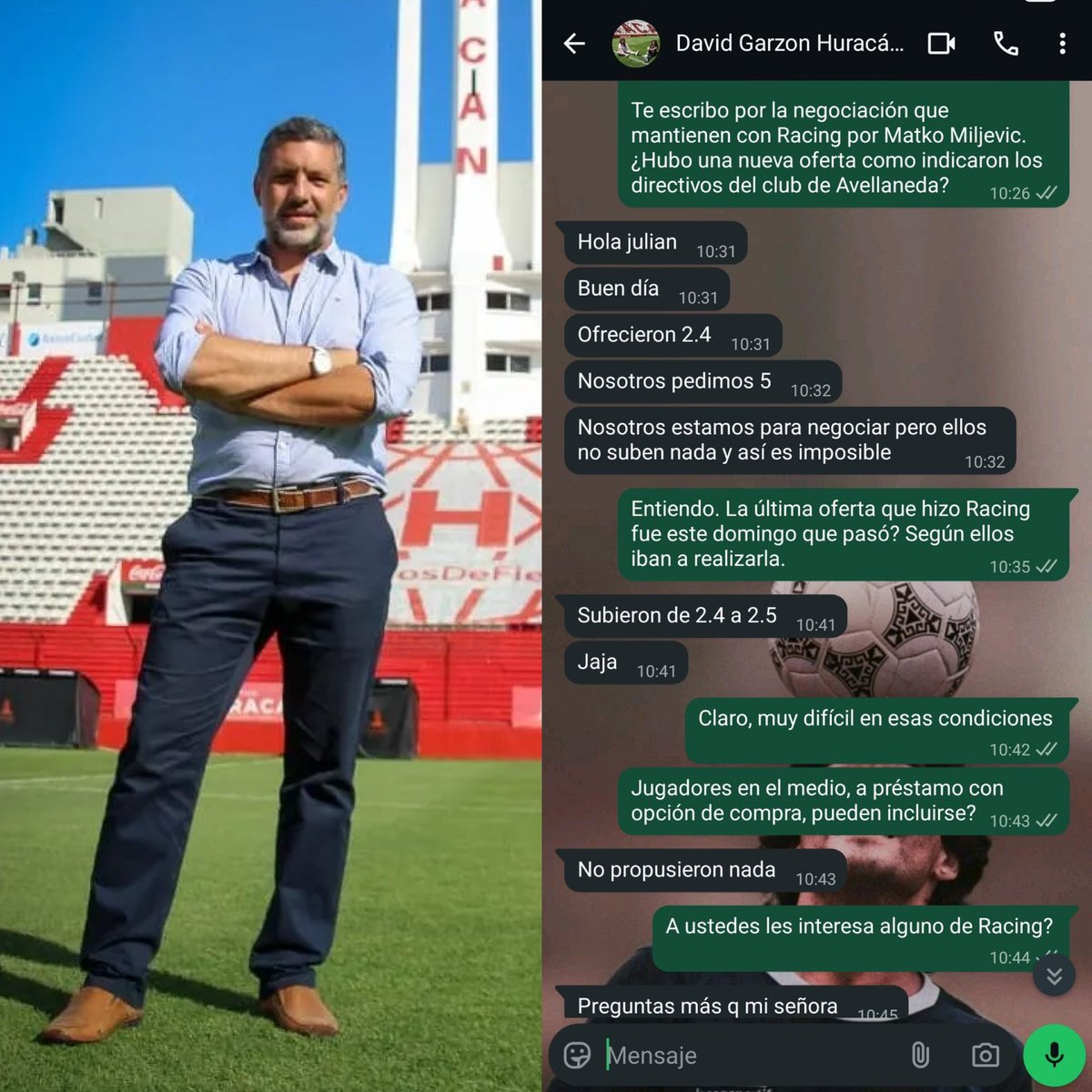 😅🎈 “PREGUNTÁS MÁS QUE MI SEÑORA” - LA RESPUESTA DEL PRESIDENTE DE HURACÁN A UN PERIODISTA POR LA SITUACIÓN DE MILJEVIC.

A través de WhatsApp, David Garzón especificó que Racing “no propuso nada” ni llegó al monto requerido para llevarse al ‘10’ del Globo.