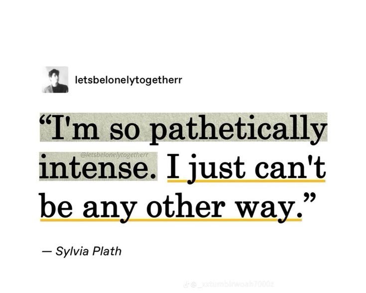 — Sylvia Plath