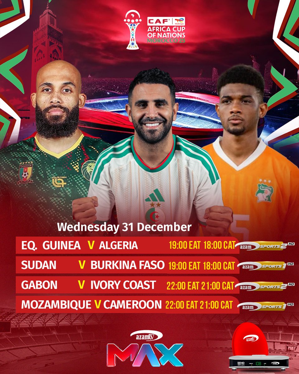 azamtvzw's tweet image. #AFCON2025 Today's Fixtures before New Year on #AzamTV 🇿🇼 decoder #AzamMax🤳💻
#FollowYourStars💫 in #TotalEnergiesAFCON2025 #Mbeumo🇨🇲 #Mahrez 🇩🇿
#Amad 🇨🇮
