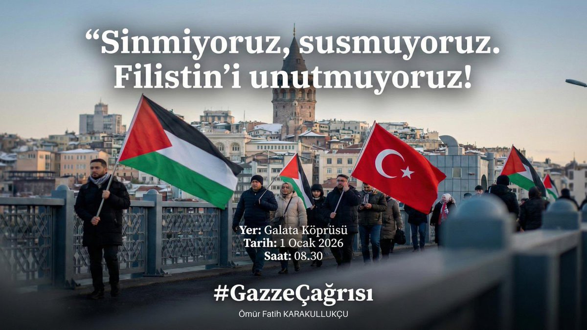 2026 yılının; sağlık, huzur ve bereket getirmesini, evlatlarımız için umudu, dünya için vicdanı, insanlık için adaleti büyüttüğümüz bir yıl olmasını diliyorum.

Sinmiyoruz, susmuyoruz, Filistin’i unutmuyoruz.
🗓️ 1 Ocak 2026 | 08.30
📍 Galata Köprüsü

#GazzeÇağrısı