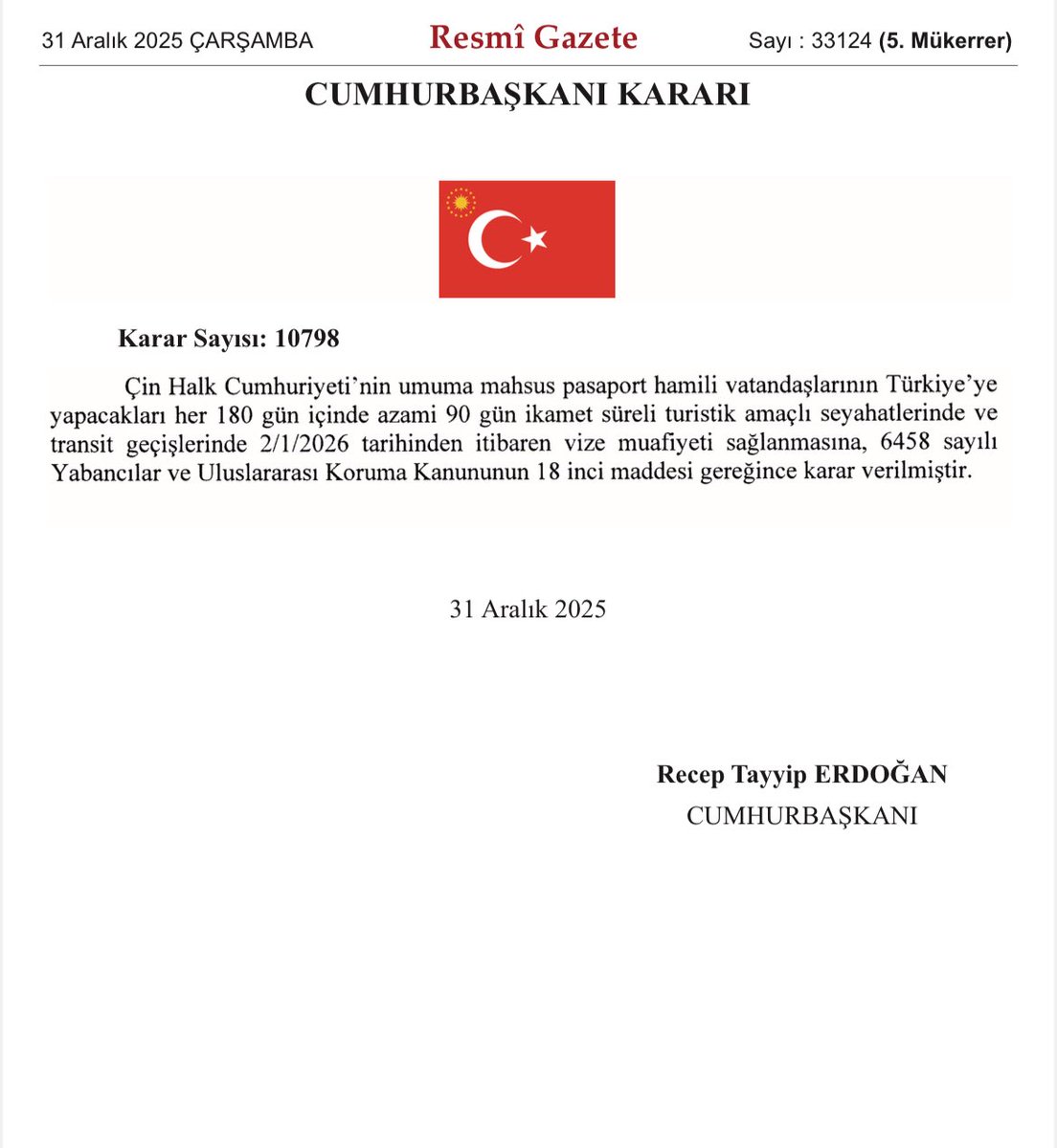 🔴 Türkiye, Çin Halk Cumhuriyeti vatandaşlarına vizeyi kaldırdı.