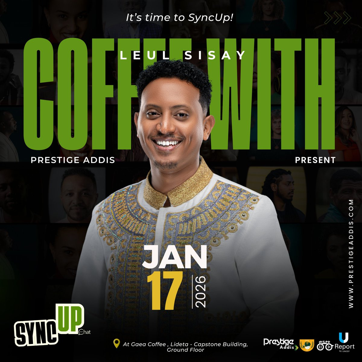 prestigeaddis's tweet photo. It’s time to SyncUp! 
Join us for an inspiring conversation with Leul Sisay.

📅 Jan 17, 2026
📍 Gaea Coffee House &amp; Eatery

Free coffee + snacks. Don’t miss it!

#SyncUpChat #PrestigeAddis #CoffeeWithLeulSisay #CreativeTalks #InspirationHub #Ethiopian #NewYear2026 https://t.co/jmzDmZzcA4