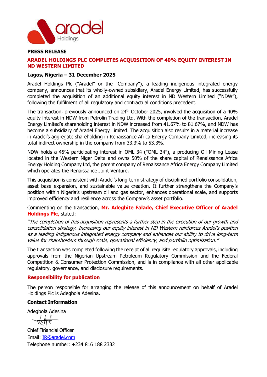 Done deal! Aradel Holdings Plc has completed the acquisition of a 40% equity stake in ND Western Ltd (via Aradel Energy Ltd), raising its shareholding in NDW from 41.67% to 81.67% making NDW a subsidiary.