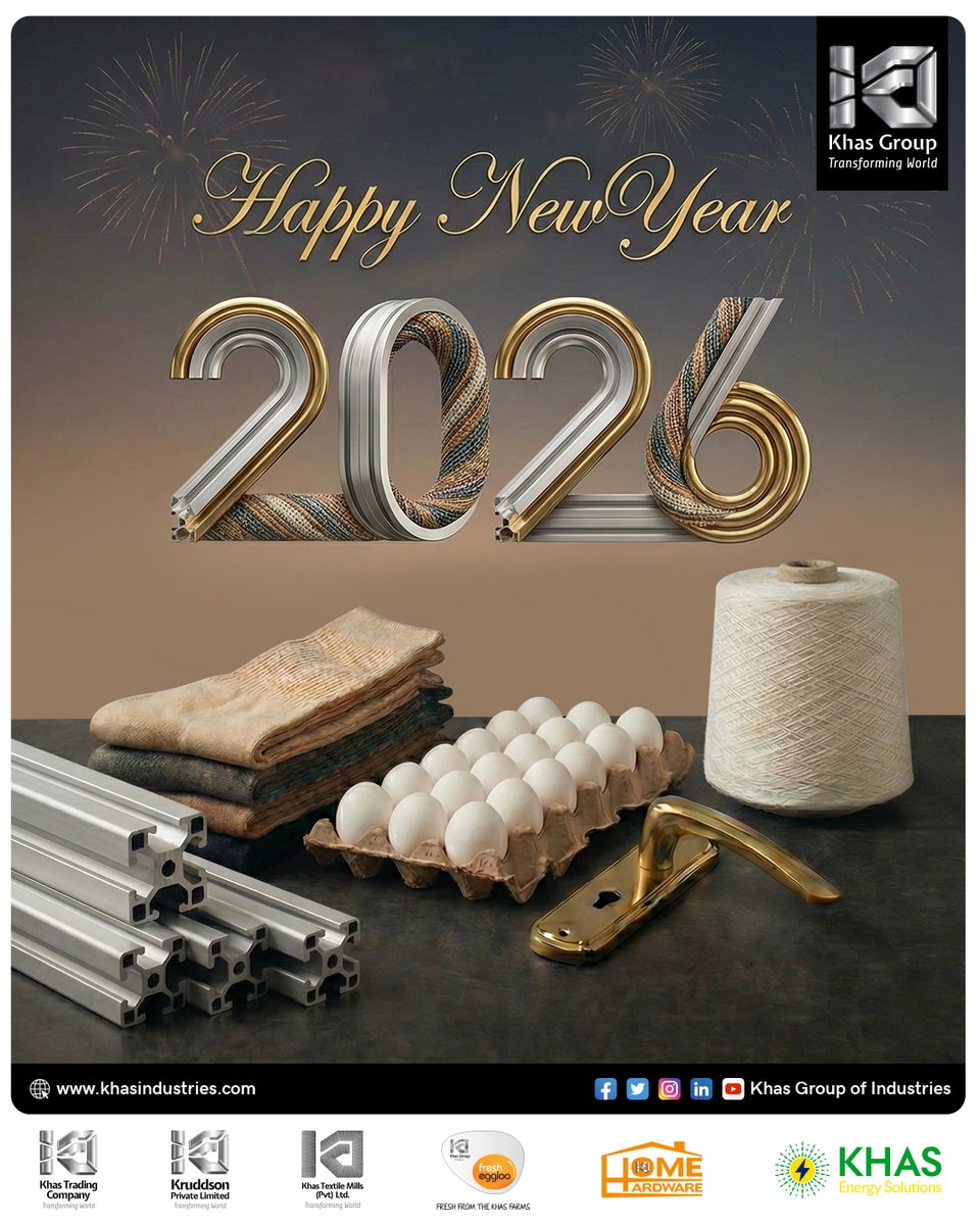 Khasindustries1's tweet photo. Happy New Year 2026 from Khas Group! 🎆

From aluminium and hardware to textiles and nutrition, we are ready to build a stronger future together. Here’s to a year of innovation, growth, and transforming the world. 🏭✨

#KhasGroup #NewYear2026 #TransformingWorld https://t.co/FQSBotY5g2