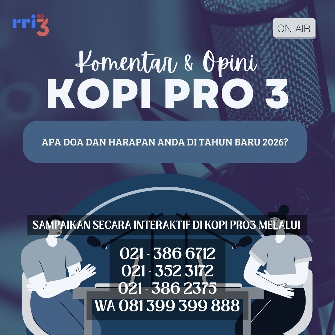 RRIPrograma3's tweet photo. Selamat dini hari pendengar! Berikut tema Komentar dan Opini (KOPI PRO3) di 88.8 FM, 1 Januari 2025, pukul 00.00-02.00 WIB.
TEMA: APA DOA DAN HARAPAN ANDA DI TAHUN BARU 2026? #KOPIPRO3 #IMDiniHari #TahunBaru2026 #TahunBaru
Dengarkan secara langsung di 88.8 FM atau streaming melalui https://t.co/eW3TjckwBd