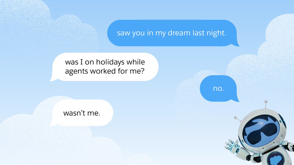 Couldn't be us. Take a break. Celebrate NYE. Implement Agentforce360.