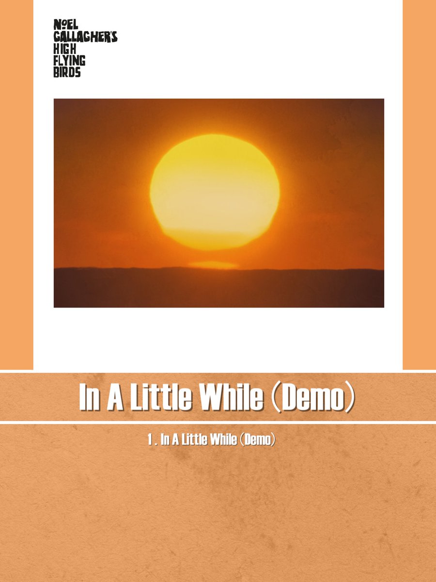 2年前の今日、Noel Gallagherはシングル『In A Little While (Demo