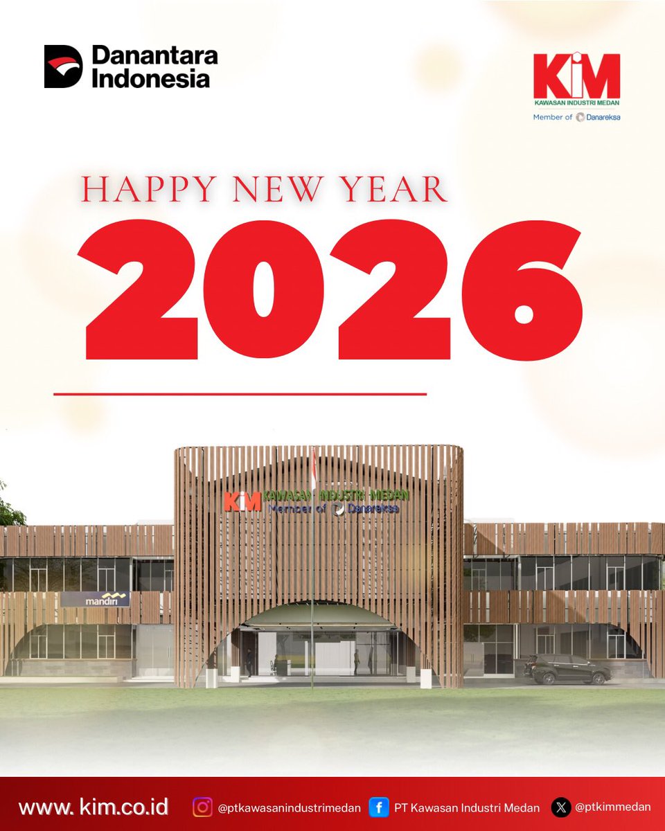 Dewan Komisaris, Direksi dan Karyawan PT Kawasan Industri Medan

Mengucapkan 

Selamat Tahun Baru 2026
Semoga kesuksesan, kesehatan dan keberkahan senantiasa menyertai kita.

#NewYear2026
#PTKIM
#BUMNHoldingDanareksa
#BUMNUntukIndonesia