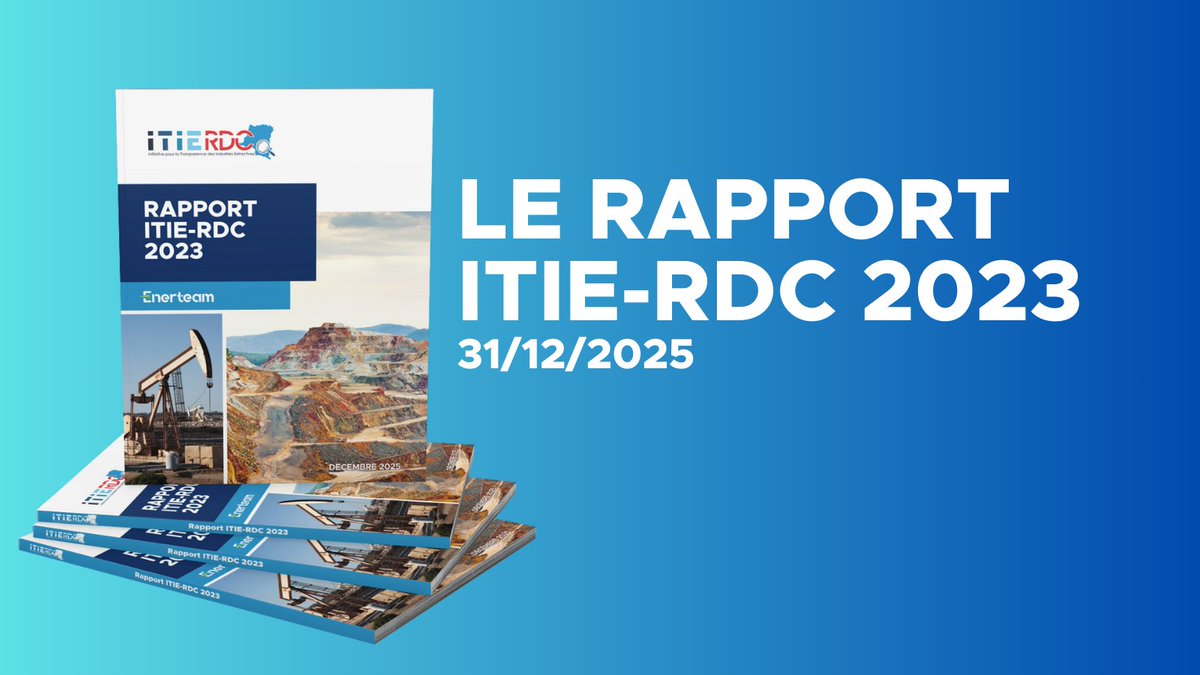 #RDC Le Comité Exécutif de l’ITIERDC publie le Rapport ITIE-RDC 2023, renforçant transparence et redevabilité du secteur extractif. Ce document sera central pour la Validation 2026.
 📄 Consultez le rapport ici : drive.google.com/drive/folders/…
