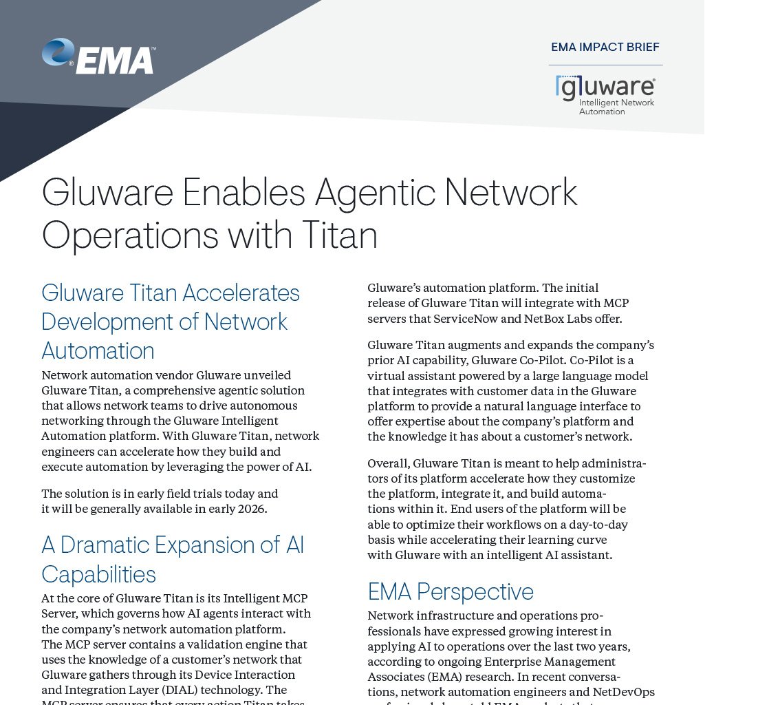 ema_research's tweet photo. @gluwareinc launches Titan—an agentic solution that brings AI-driven autonomous networking to the Gluware Intelligent Automation platform. Network teams can now accelerate automation design &amp; execution. https://t.co/pFwlSkQjOa #NetDev #AIOps #NetworkAutomation https://t.co/bkXkW8V1Gl