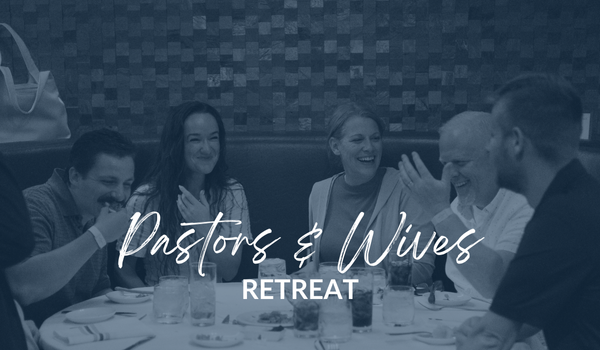 Make plans to join us for the 2026 Pastors and Wives Retreat!
Date: April 28-30, 2026
Location: San Antonio, TX 
REGISTRATION OPENS IN JANUARY 2026