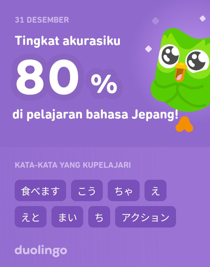 Aku sedang belajar bahasa Jepang di Duolingo! Seru, efektif, dan gratis!