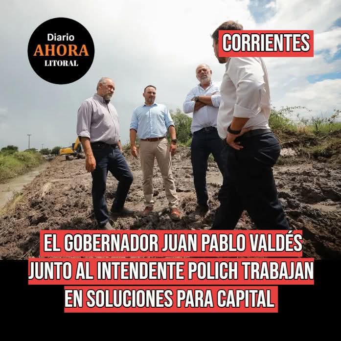 #CORRIENTES - El gobernador Juan Pablo Valdés junto al intendente Polich trabajan en soluciones para Capital. Más información en diarioahora.com.ar